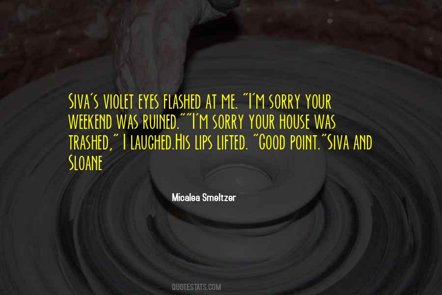 Micalea Smeltzer Quotes #51866