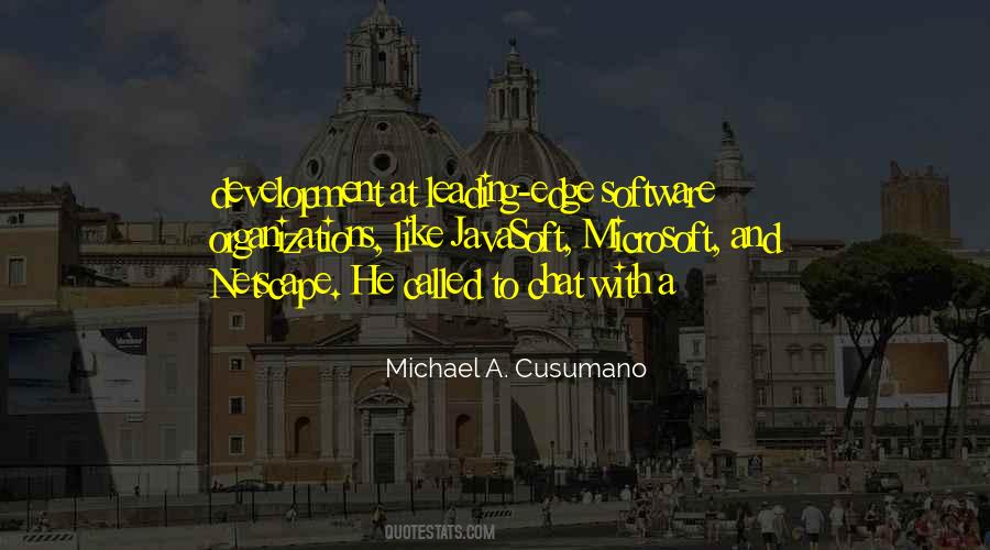 Michael A. Cusumano Quotes #69480