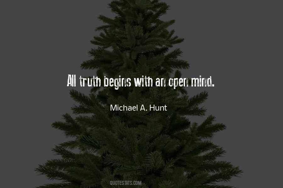 Michael A. Hunt Quotes #1648975