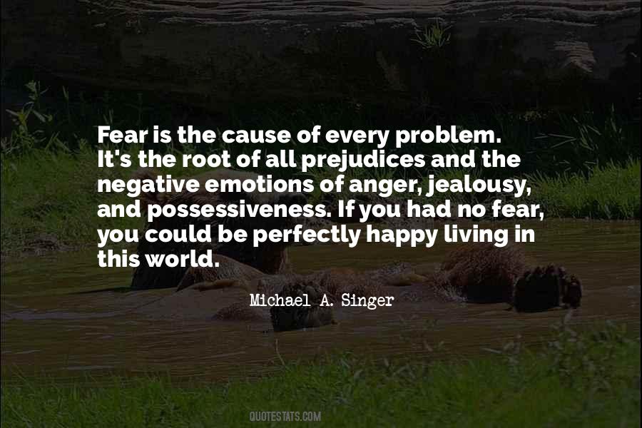 Michael A. Singer Quotes #753153