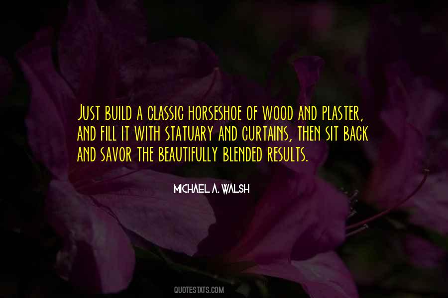 Michael A. Walsh Quotes #788831 Michael A. Walsh Quotes #788831