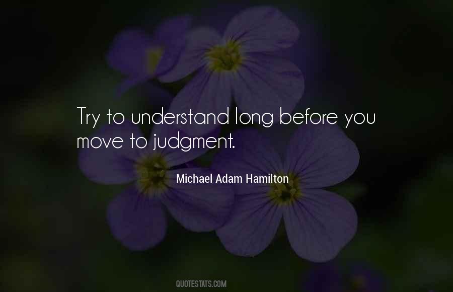 Michael Adam Hamilton Quotes #863028