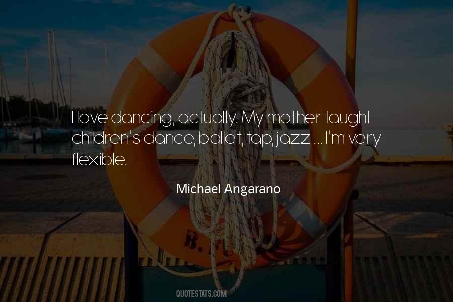 Michael Angarano Quotes #145022