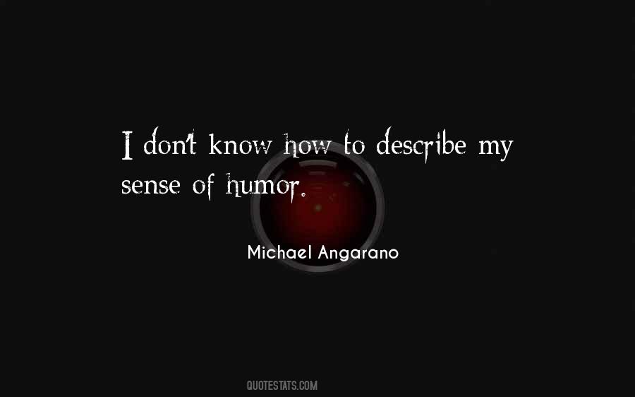 Michael Angarano Quotes #266928