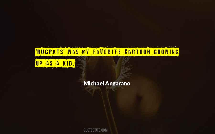 Michael Angarano Quotes #761149