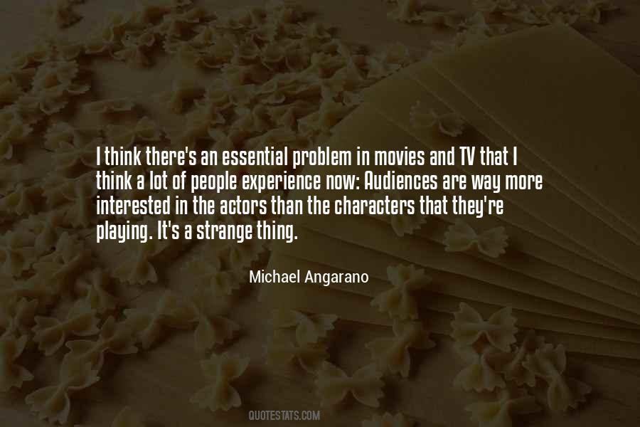 Michael Angarano Quotes #843332