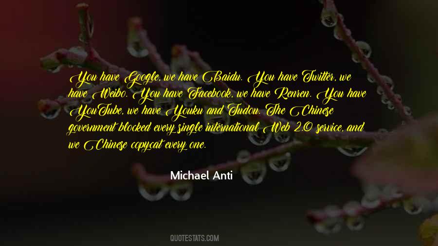 Michael Anti Quotes #1020212