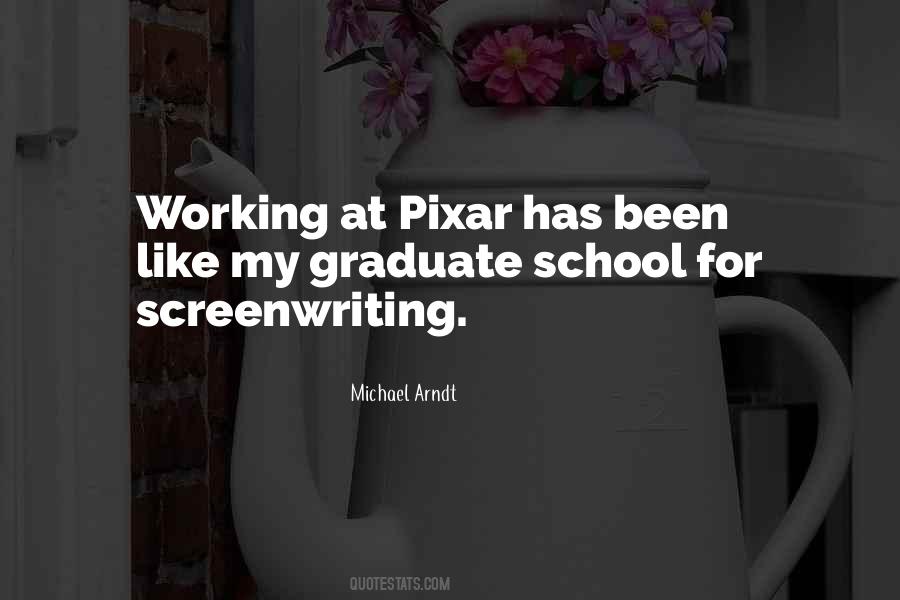 Michael Arndt Quotes #1790091