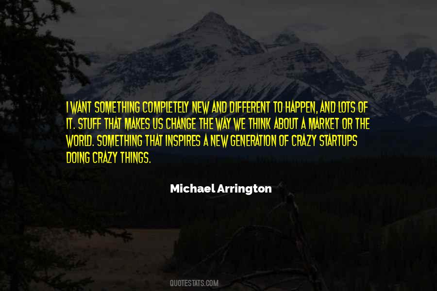 Michael Arrington Quotes #1139531