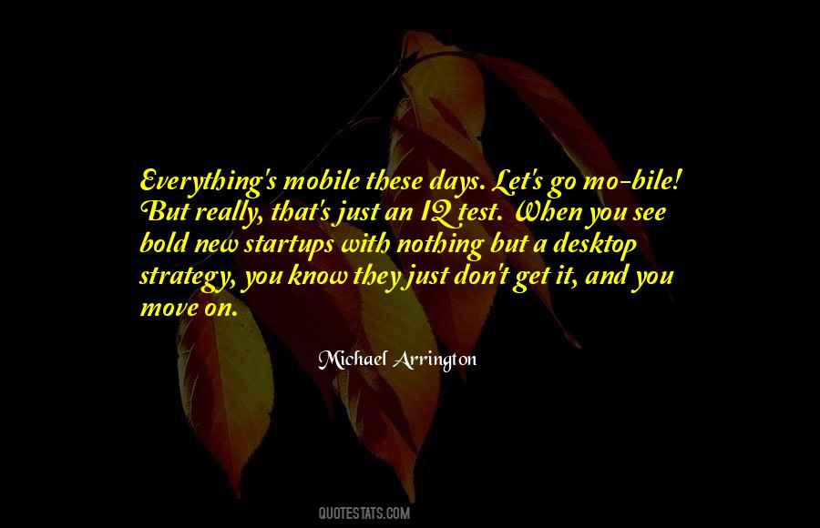 Michael Arrington Quotes #1399609