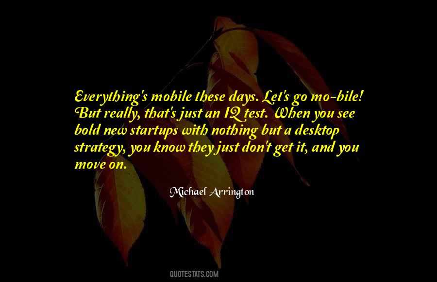 Michael Arrington Quotes #1399609