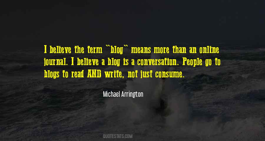 Michael Arrington Quotes #659935