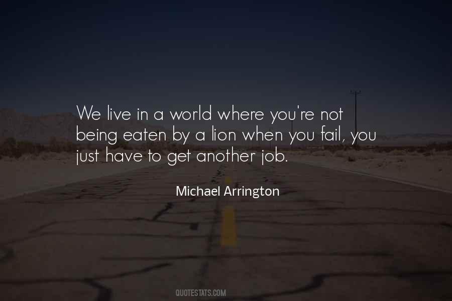 Michael Arrington Quotes #992126