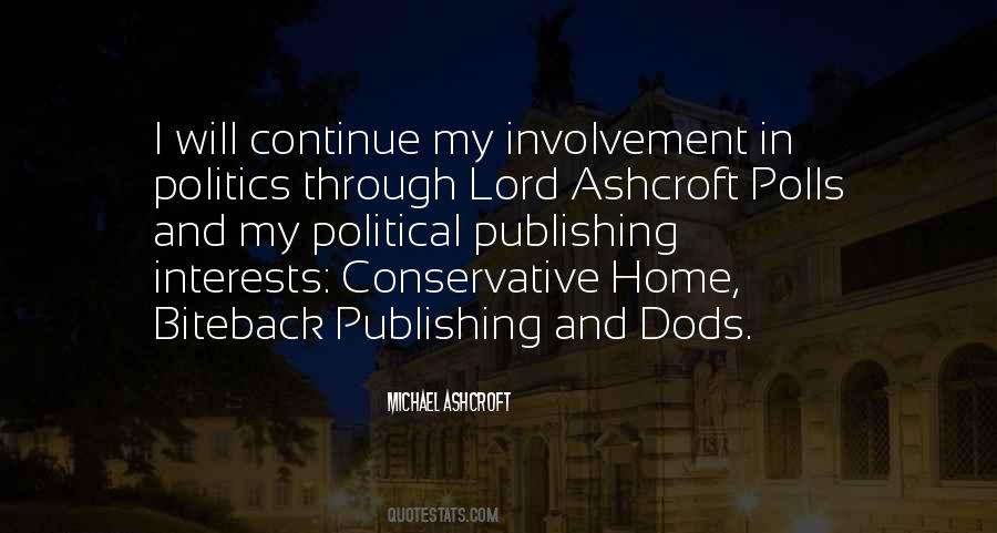 Michael Ashcroft Quotes #1086511