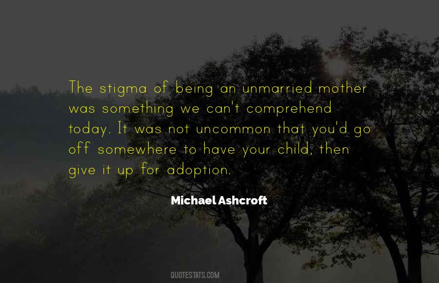 Michael Ashcroft Quotes #1713294