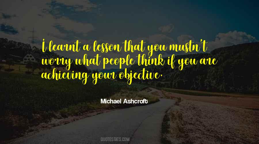 Michael Ashcroft Quotes #451066
