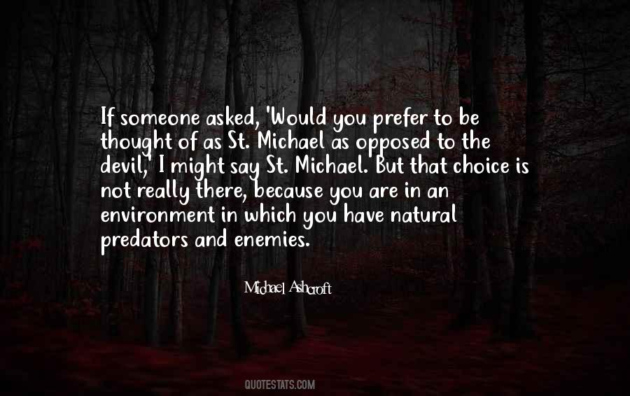 Michael Ashcroft Quotes #596487
