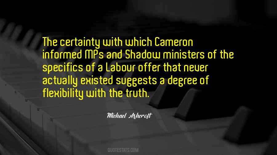 Michael Ashcroft Quotes #978492