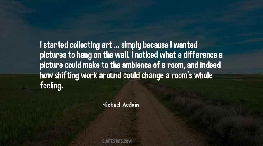 Michael Audain Quotes #752703