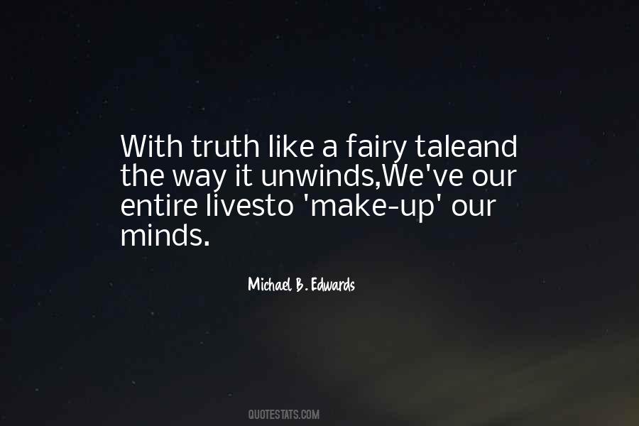 Michael B. Edwards Quotes #497191