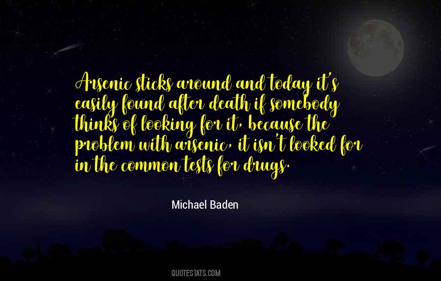 Michael Baden Quotes #1627108