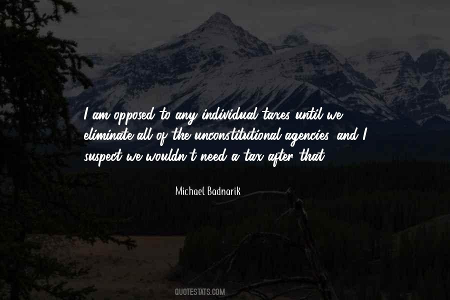 Michael Badnarik Quotes #1354619