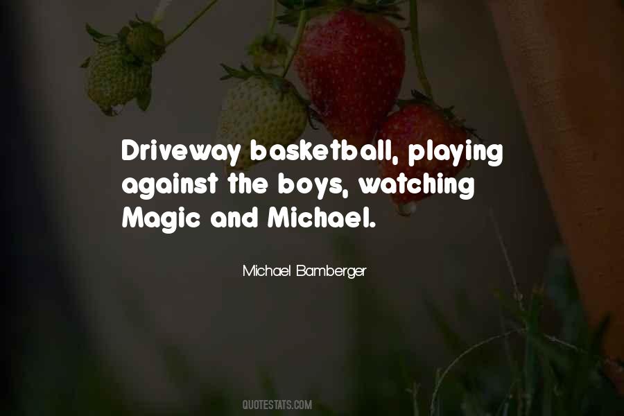 Michael Bamberger Quotes #1744871