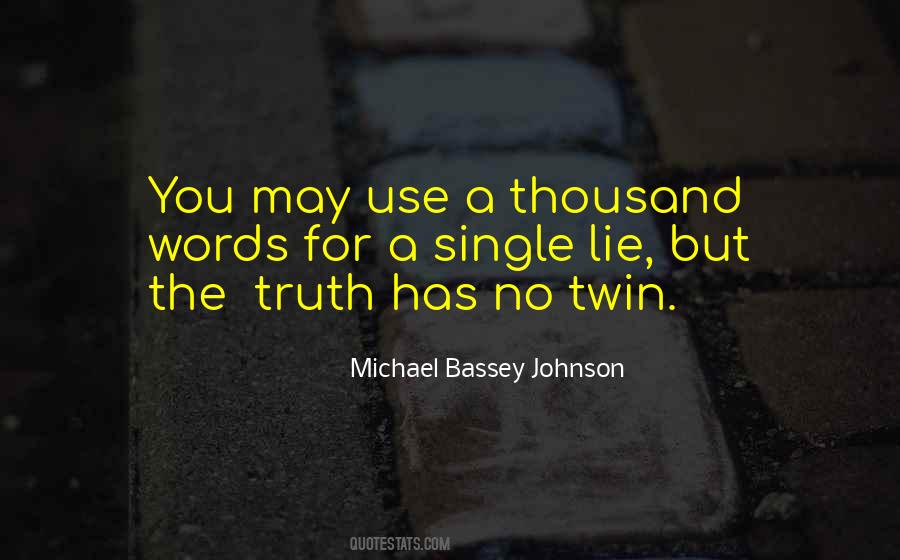 Michael Bassey Johnson Quotes #1007719