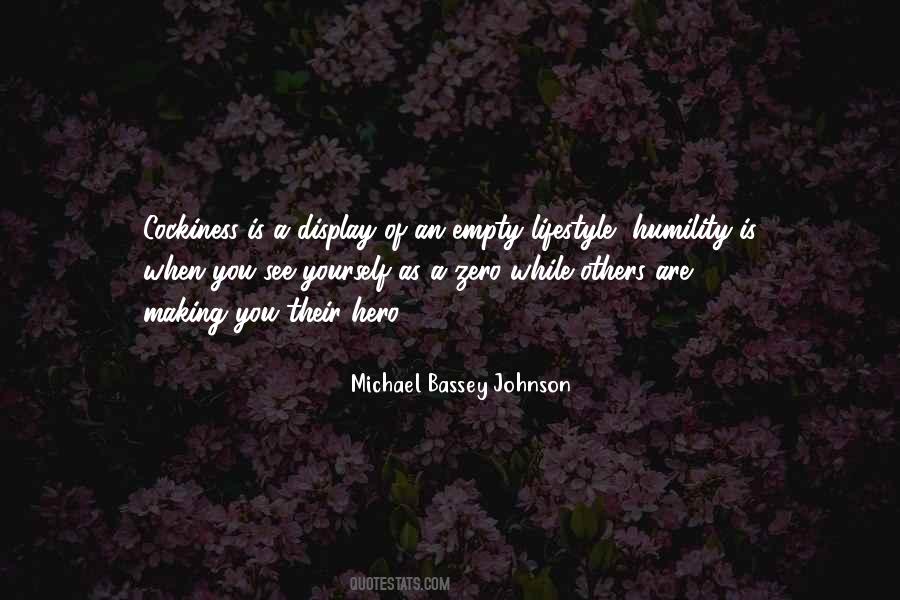 Michael Bassey Johnson Quotes #1318286