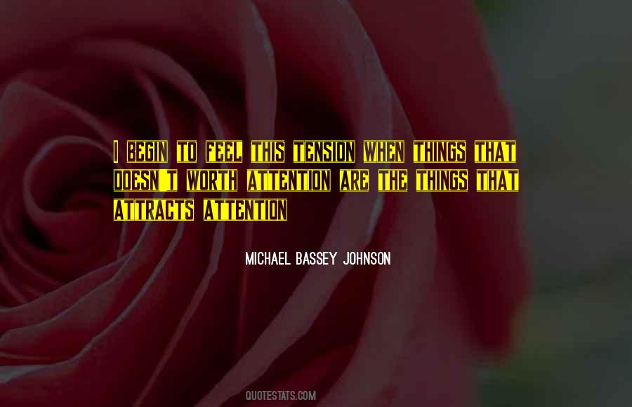 Michael Bassey Johnson Quotes #1529023