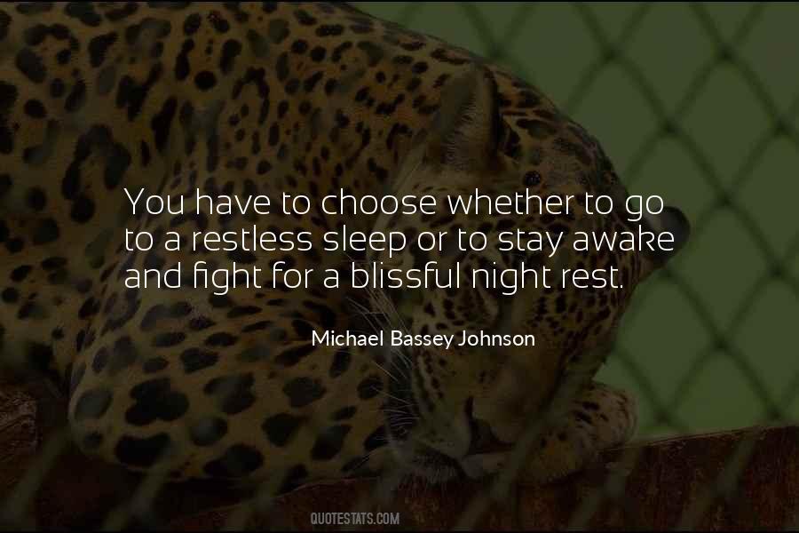 Michael Bassey Johnson Quotes #1778748