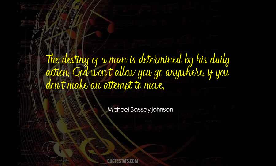 Michael Bassey Johnson Quotes #320699