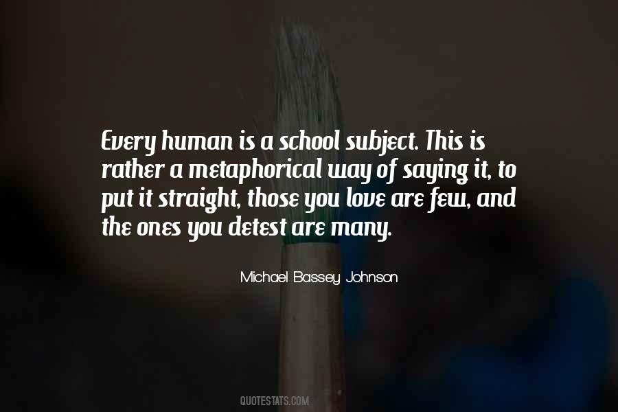 Michael Bassey Johnson Quotes #347824