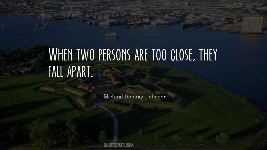 Michael Bassey Johnson Quotes #618832