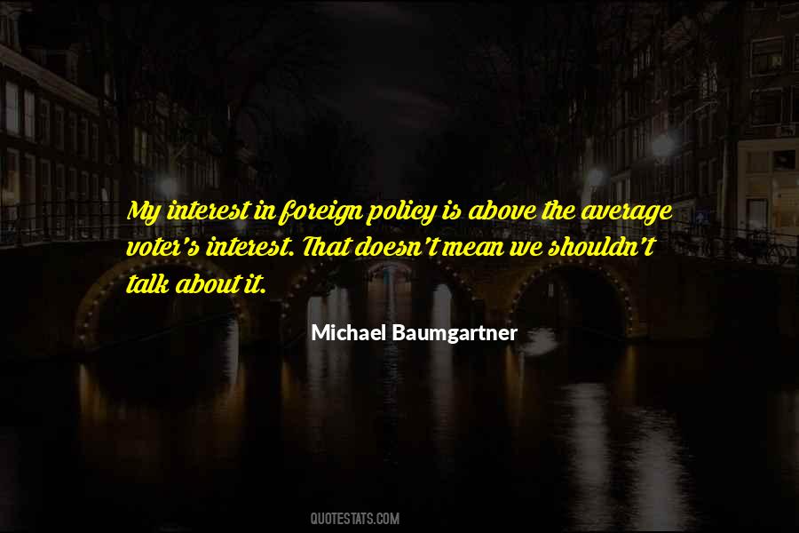 Michael Baumgartner Quotes #435655
