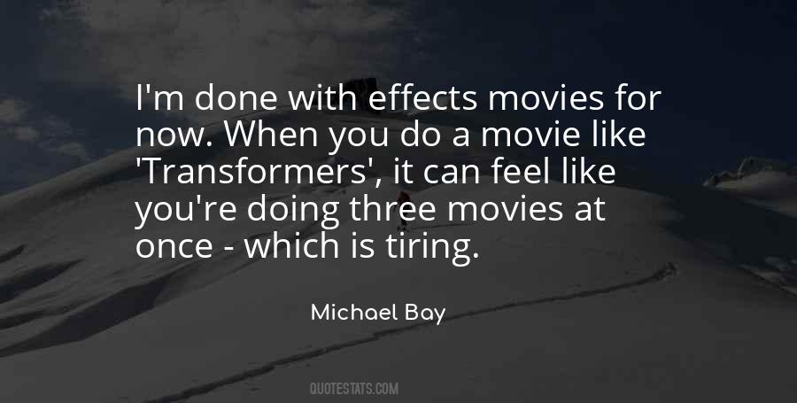 Michael Bay Quotes #1577175