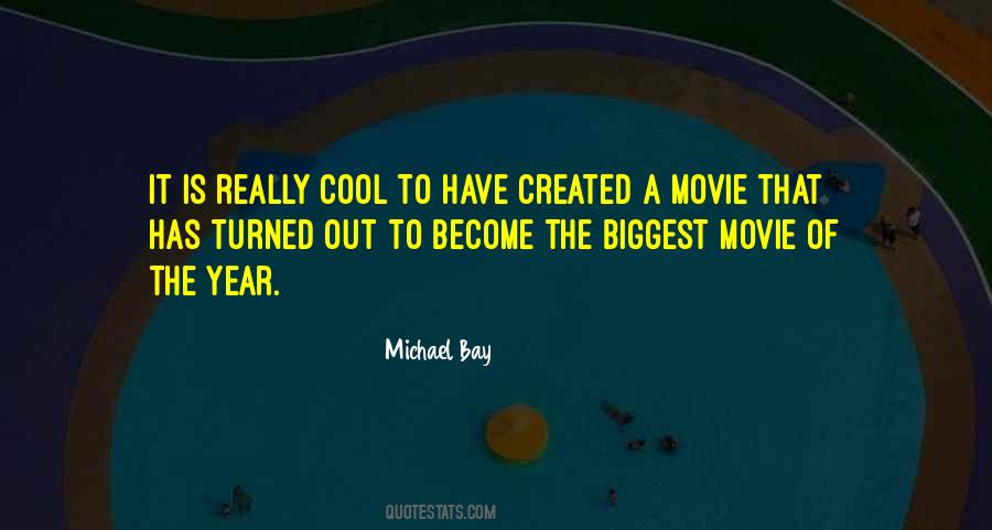 Michael Bay Quotes #1592978