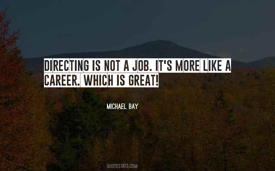 Michael Bay Quotes #1768411