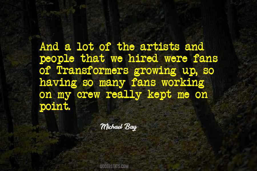 Michael Bay Quotes #403948