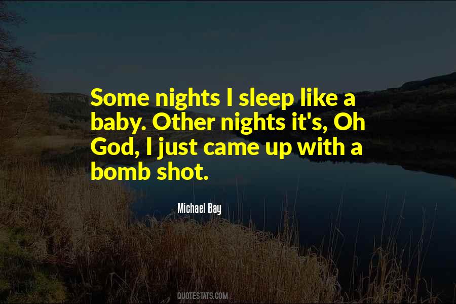 Michael Bay Quotes #599898