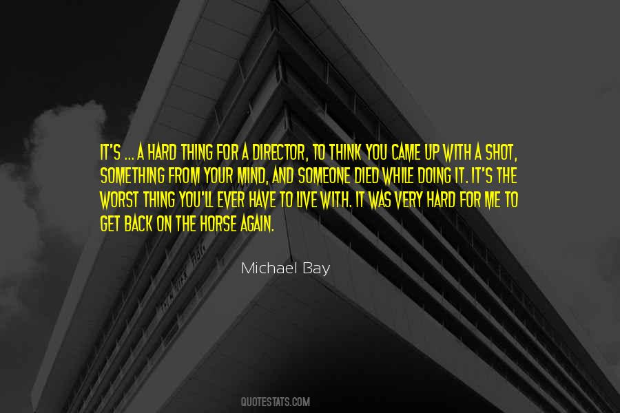 Michael Bay Quotes #814142