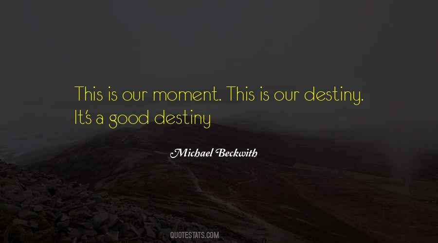 Michael Beckwith Quotes #1155204