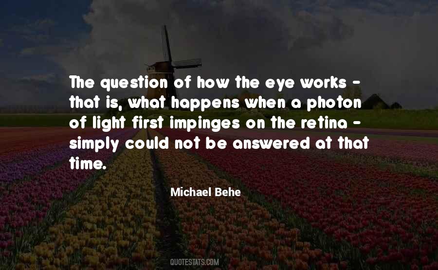 Michael Behe Quotes #1105526
