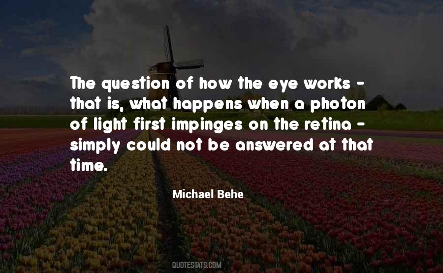 Michael Behe Quotes #1105526