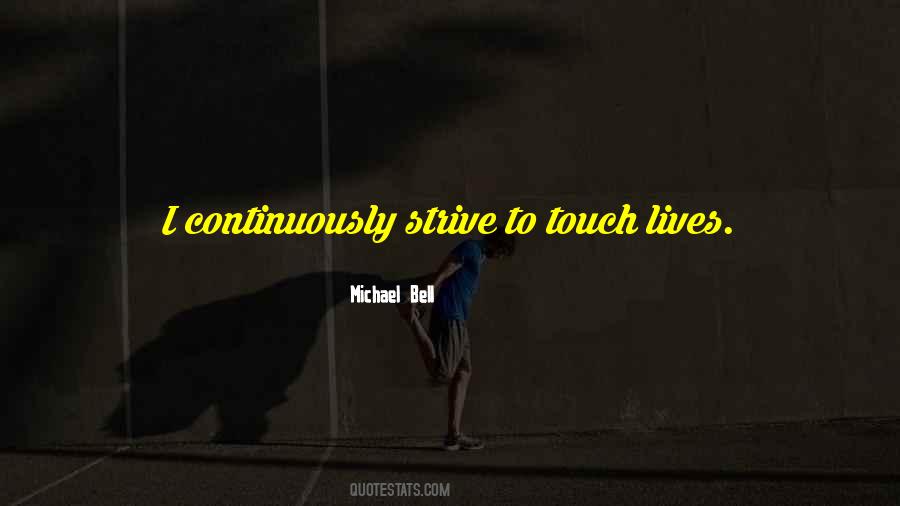 Michael Bell Quotes #441906