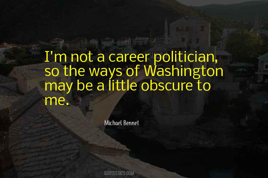 Michael Bennet Quotes #1557812