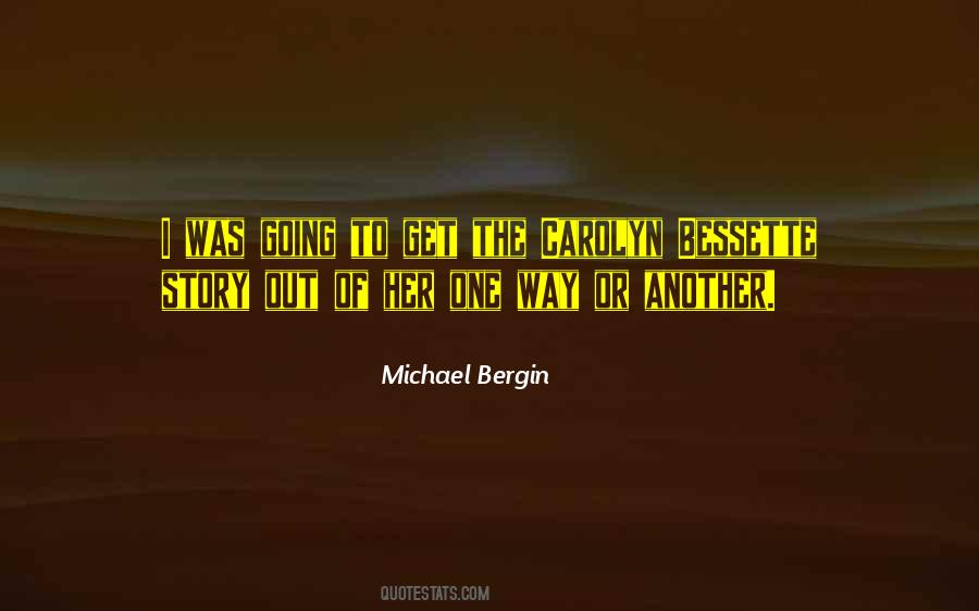 Michael Bergin Quotes #1759801