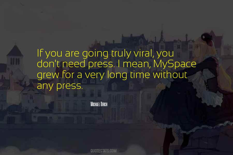 Michael Birch Quotes #1324097