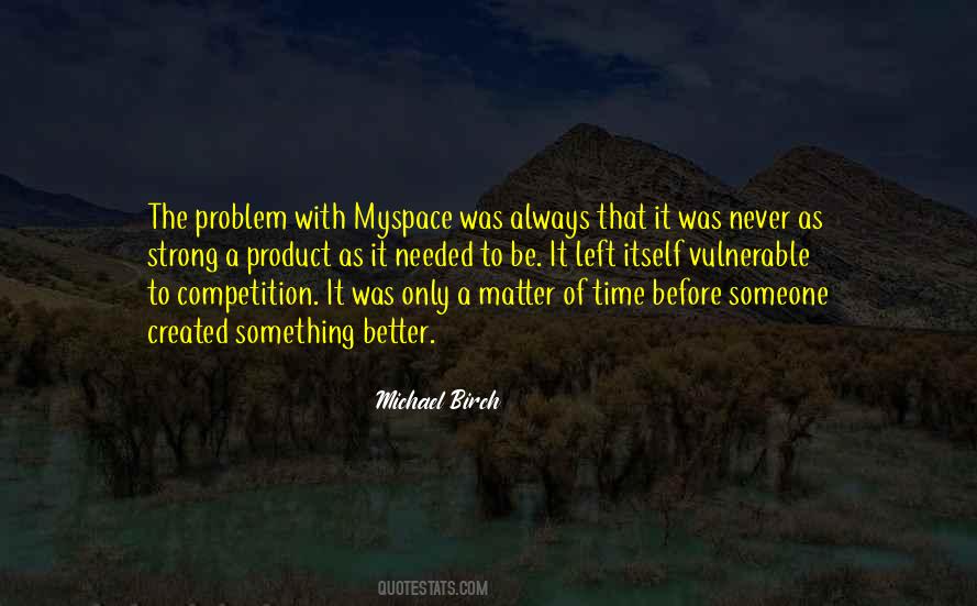 Michael Birch Quotes #745583