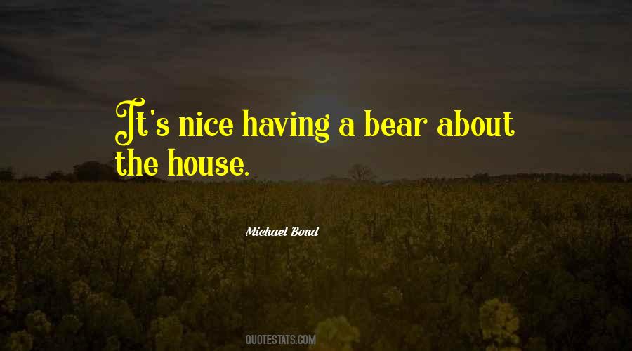 Michael Bond Quotes #507077